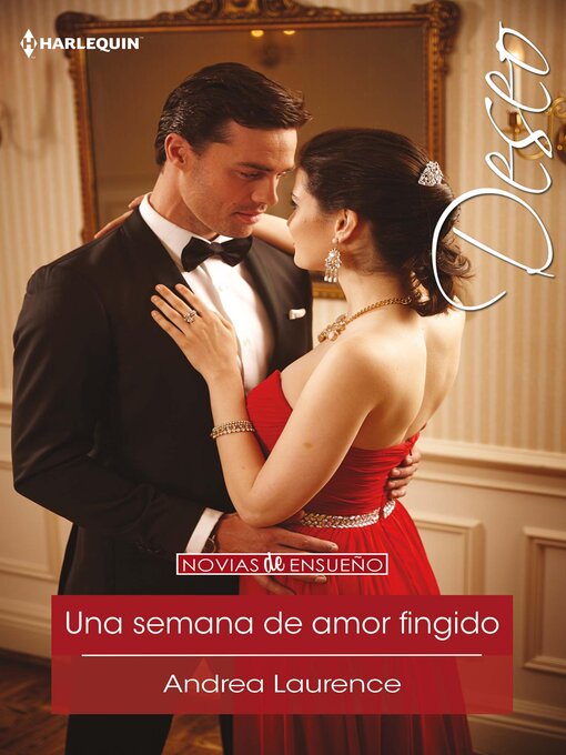 Title details for Una semana de amor fingido by Andrea Laurence - Available